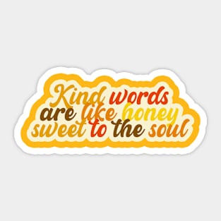 Kind Words Sticker